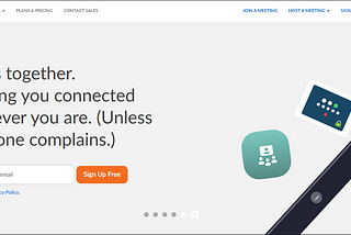 Screenshot of Zoom homepage, modified to read “Keeping you connected wherever you are, unless someone complains.”
