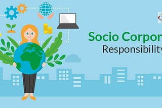 Ways to Embrace Corporate Social Responsibilities in Organization