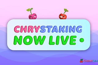 CHRY Staking is Live