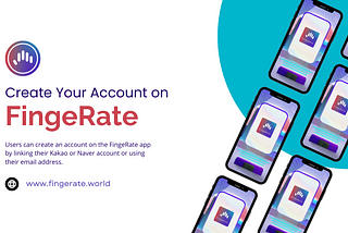 You can create an account in a few seconds on FingeRate App