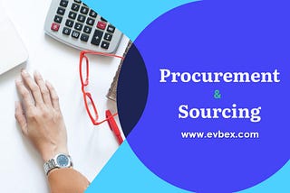 Evbex sourcing and procurement consultants and tendering service target best value solutions