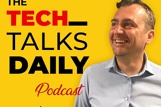 Mirco Pasqualini on The Tech Talk Daily Podcast.