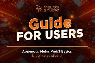Melos for Users
