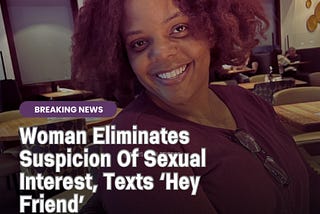 Woman Deploys ‘Hey Friend’ Text to Diffuse Romantic Confusion