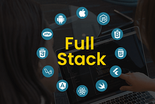 A Comprehensive Guide to the Best Tools and Frameworks for Full-Stack Development