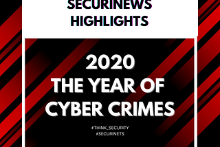 2020: The Year Of Cyber Attacks