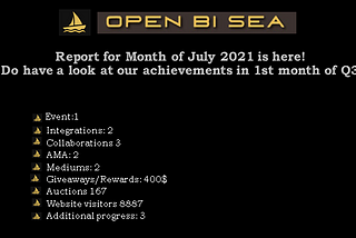 We have a lot to cover on the things OpenBiSea team accomplished in July 2021.