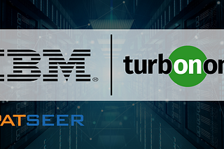 Decoding IBM’s acquisition of Turbonomic from a patent perspective in 60 minutes