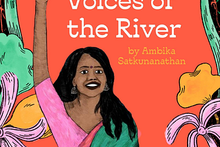 Voices of the River: Way Forward