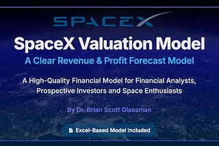 SpaceX Valuation Model: Estimating Fair Value for an IPO