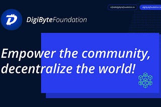 Revolutionary Step for DigiByte and its Community