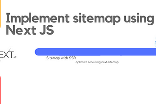 How To Implement Sitemap in Next Js using next-sitemap