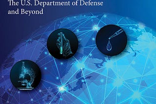 The Department of Defense’s Cooperative Threat Reduction Program — Biological Threat Reduction…