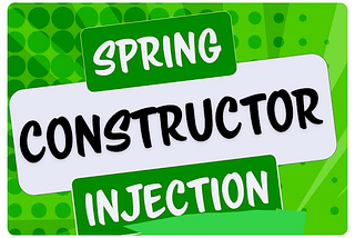 The Beginner’s Guide to Spring Constructor Injection: What You Need to Know