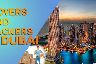 How Can You Find House Movers and Packers in Dubai?