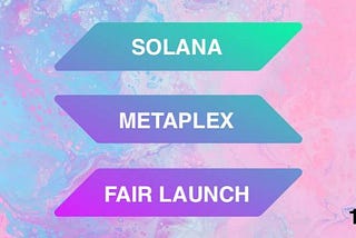 Solana Fair Launch Guide (1 of 2)