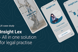 Insight Lex: All-in-one solution for legal practice UI/UX Case Study