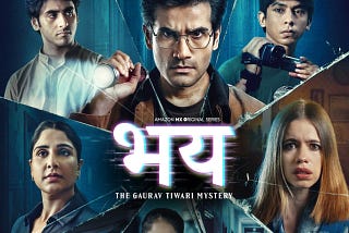 Bhay: The Gaurav Tiwari Mystery — Based on the First Indian Paranormal Investigator
