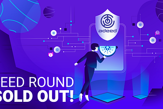 Seed Round Ends In Just 8 Hours for Cardano Escrow Protocol — ADEED