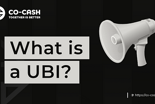 What is a UBI?