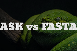 Is FastAPI better than Flask?