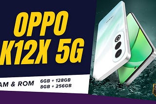 OPPO K12x 5G Launch In India: भारत में लॉन्च हुआ तगड़े फीचर्स वाला OPPO K12x 5G, कीमत 13 हजार से भी…