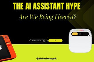 The AI Assistant Hype: Are We Being Fleeced?