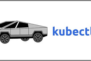 Plugins: Kubectl your Tesla