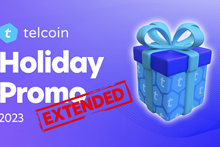 Telcoin Holiday Promo Extended Through January