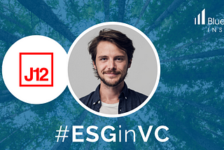 #ESGinVC: Alexander Paterson, Founding Partner At J12 Ventures