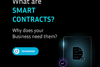 What are Smart Contracts?