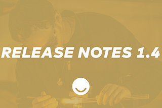 Release Notes - v1.4