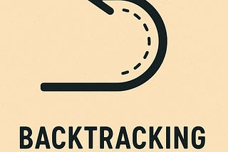 Backtracking Algorithm: A Powerful Guide with N-Queens Example