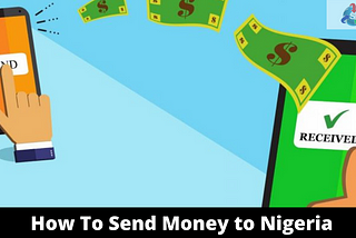 How To Send Money to Nigeria