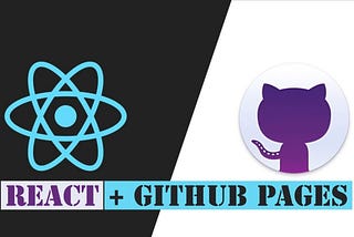 Deploying a React App to GitHub Pages