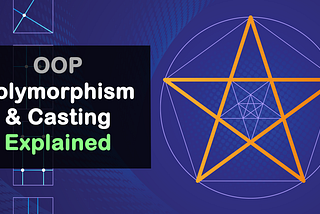 Polymorphism & Casting (OOP) Explained