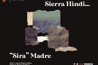 Sierra, Hindi “Sira” Madre
