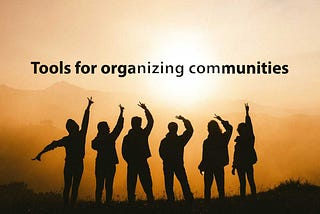 Tools and Resources for Building Communities