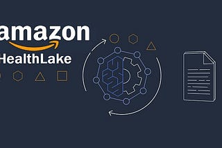 Amazon HealthLake — Does Generally Available mean Enterprise Ready?