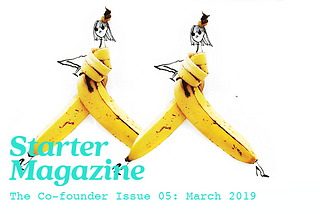 Co-Founders — Issue 05: Letter from The Editor