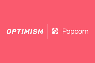 Popcorn triển khai trên nền tảng Optimism