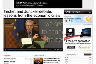 Live webcasting of the Juncker & Trichet debate