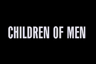 Exposition and “Children of Men”