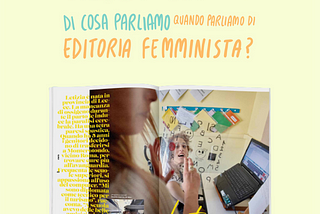 Oltre il piacere e oltre l’editoria: Francesca Ceccarelli, editrice di Frisson, e l’esperienza di…