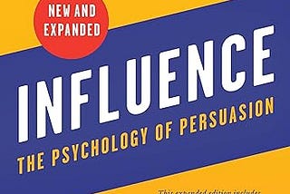Cialdini’s “Influence” book summary