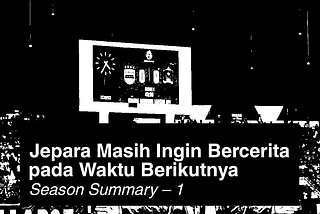 Jepara Masih Ingin Bercerita pada Waktu Berikutnya