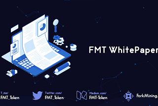 FMT White Paper is released