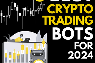 Topo 5 Crypto Trading Bots for 2024: FREE & PAID
