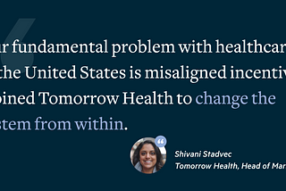 ‘Why I joined Tomorrow Health’ by Shivani Stadvec, Head of Marketing