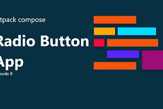 Jetpack Compose Ep:8 — Radio Button App